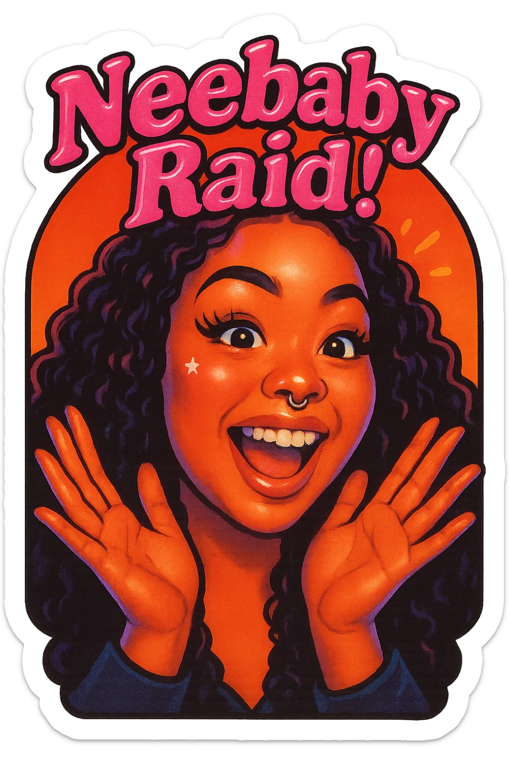 excited 
add the words Neebaby Raid!  in pink  sticker