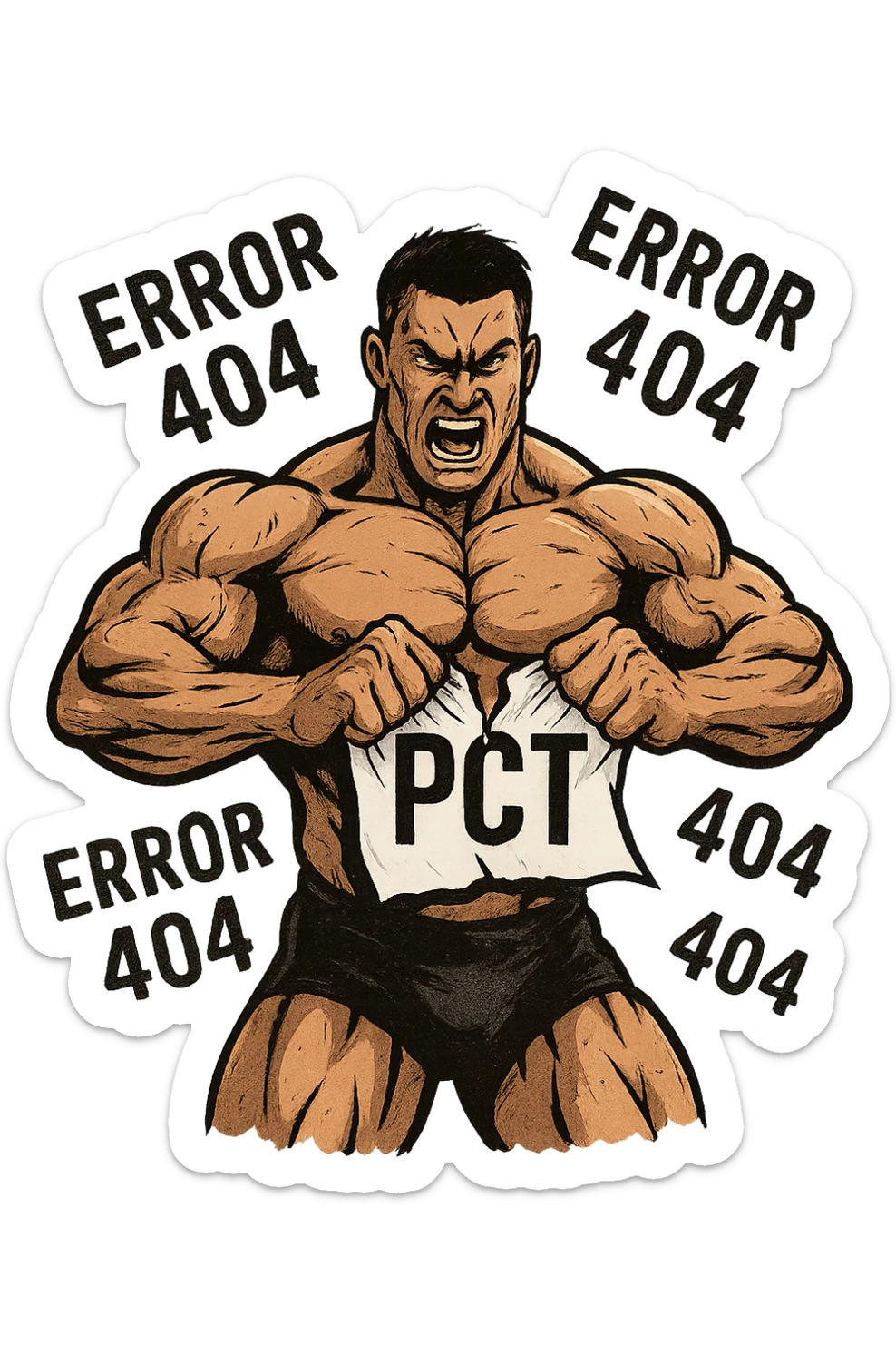 bodybuilder che strappa un foglio con la scritta "PCT" INTORNO A LUI FLUTTUANO LE PAROLE "ERROR 404" sticker
