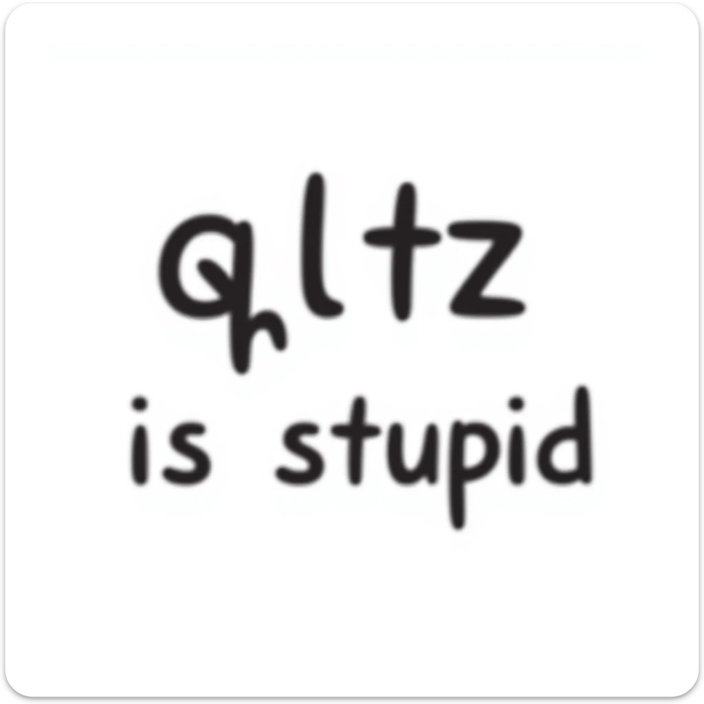 emoji with the text 'qltz is stupid' and a clear, legible watermark that says 'made by sigmabob', playful style sticker