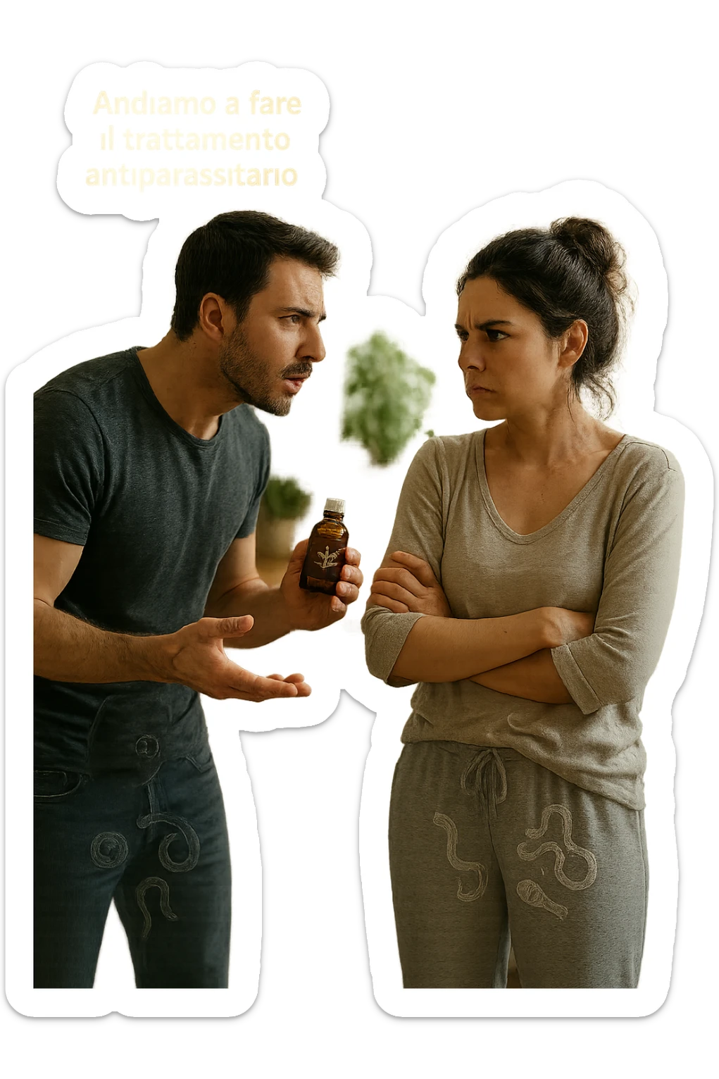 A highly realistic, cinematic photo of a young couple in their early 30s having an argument in a bright modern kitchen. The man, athletic build, wearing a casual T-shirt and jeans, is speaking firmly with a raised hand holding a small amber glass bottle labeled with a subtle herbal symbol, saying 'Andiamo a fare il trattamento antiparassitario' with a determined expression. The woman, with long dark hair tied in a messy bun, casual home outfit, crosses her arms with an angry, defensive expression, replying 'Ti ho detto di no! Io non ci credo!' while slightly turning away. Tension is visible in their body language, with the man leaning forward trying to explain and the woman leaning back, her eyebrows furrowed. Around them, subtle ghostly overlays of microscopic parasites are faintly visible near their abdominal areas, symbolizing the hidden reason for the argument. The kitchen is bright and modern with plants and natural light, contrasting the emotional tension. The style is hyperrealistic with warm tones and shallow depth of field focusing on their facial expressions, illustrating the conflict between belief in natural treatments and skepticism within the couple regarding hidden parasitic infections. in italiano sticker