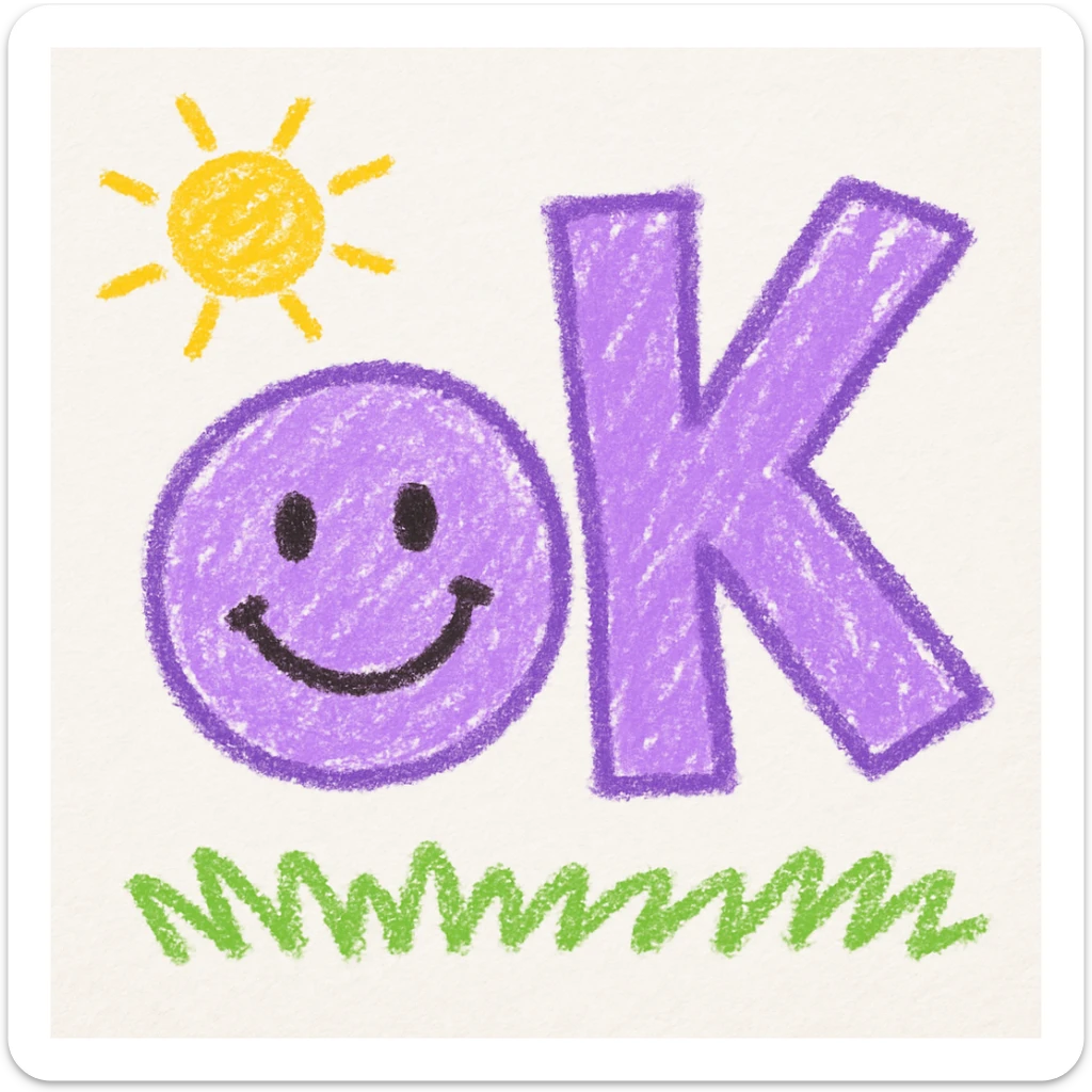 playful 'OK' emoji for children, 'O' is a lilac smiley face with black eyes and curved smile, 'K' is bold, blocky, lilac, tilted right, hand-drawn chalk pastel look, dark background, children doodle style sticker