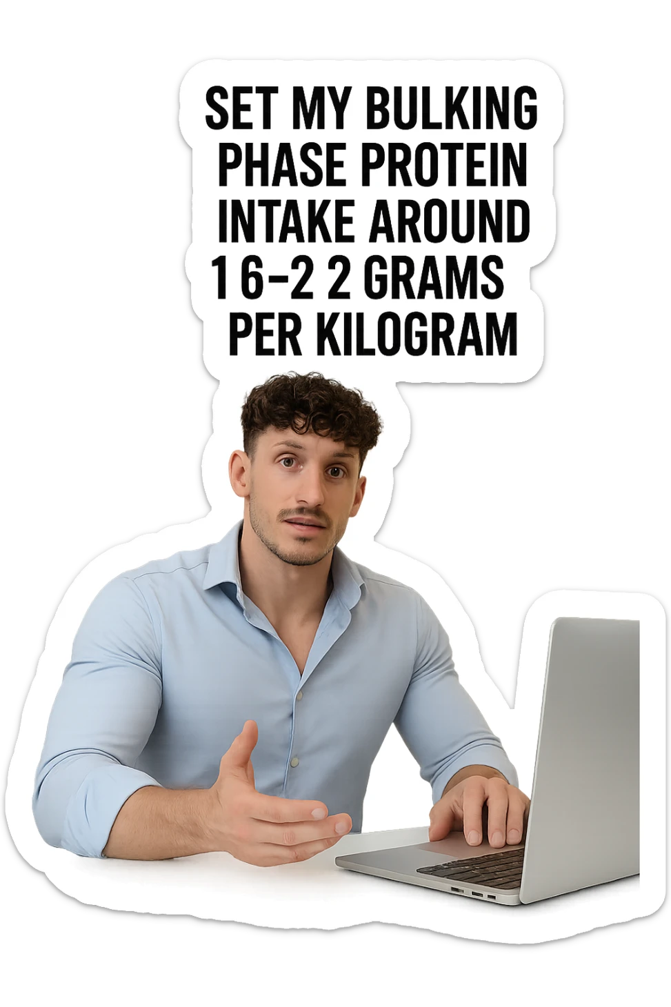 Uomo che imposta la sua fase di massa a proteine intorno 1.6 - 2.2g per kg sticker