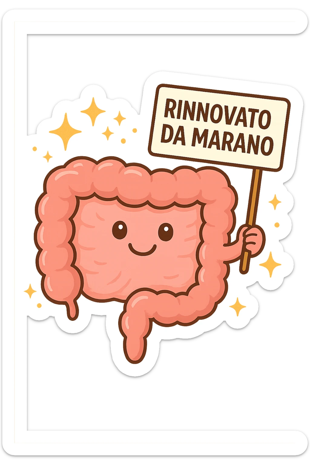 fammi un intestino identico a questo, ma felice e con le scintille di splendore dorate sopra, si sta rinnovando come se fosse in ottima salute, in mano ha un cartello con la scritta "RINNOVATO DA MARANO" sticker