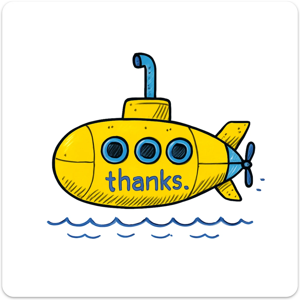 Add bright yellow and blue color to the classic submarine, keep the 'thanks' text, in a doodle style similar to hand drawn notion style doodles. sticker