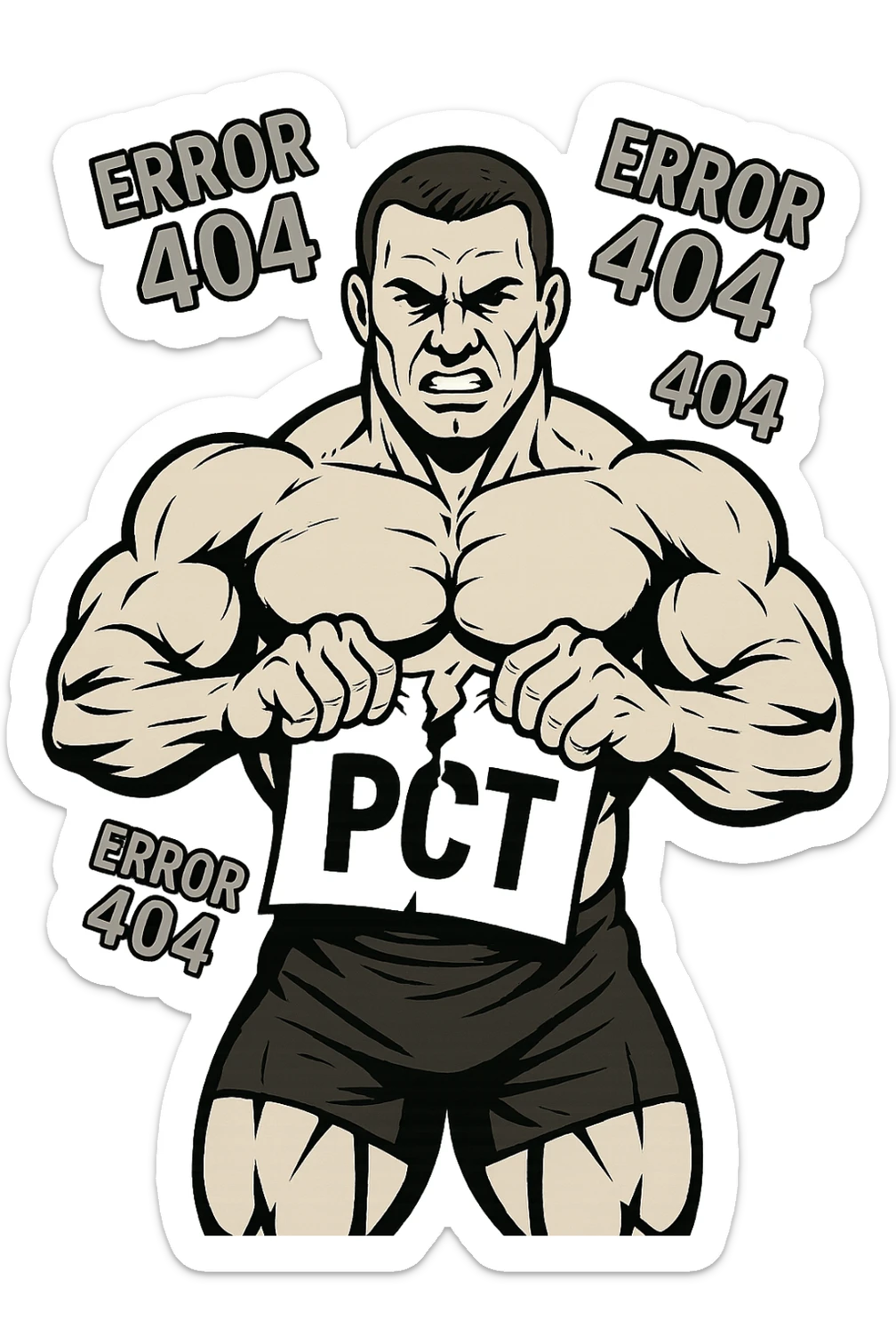 bodybuilder che strappa un foglio con la scritta "PCT" INTORNO A LUI FLUTTUANO LE PAROLE "ERROR 404" sticker