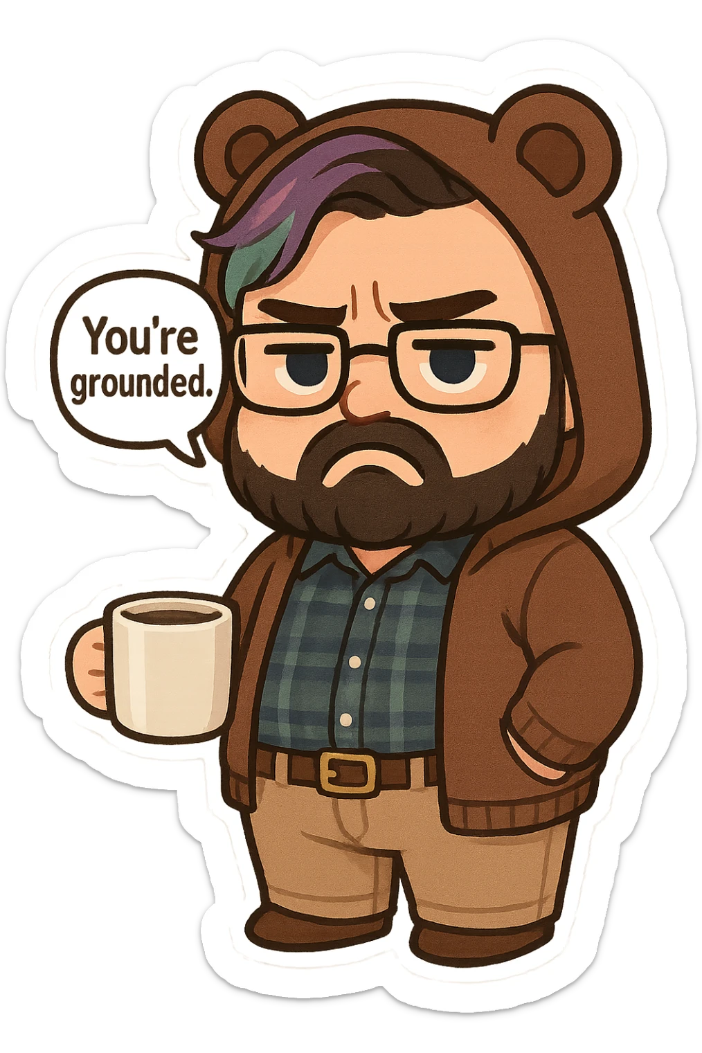 A realism art illustration art style of a plus-sizes man with purple to green ombre streak, black beard, blue eye, glasses, wearing a bear hoodie with ears,  dressed like a dad, holding a coffee mug, You’re grounded speech bubble, frowning  sticker