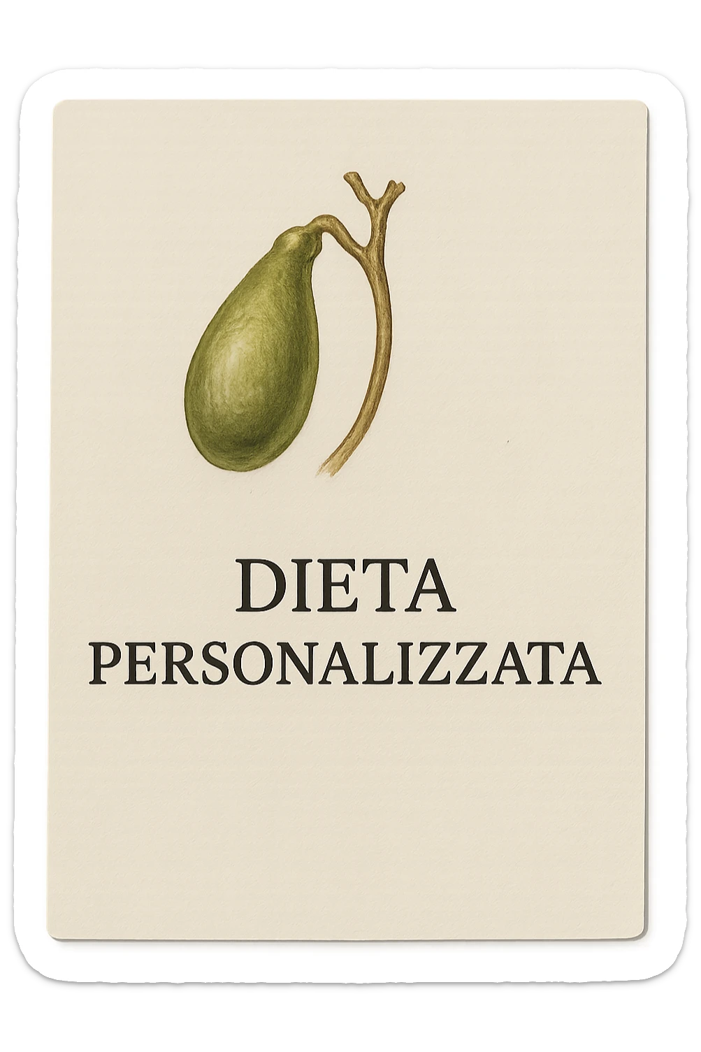 FOGLIO DI CARTA CON LA SCRITTA "DIETA PERSONALIZZATA" E UNA CISTIFELLEA DISEGNATA SOPRA, iperrealistico 4k sticker