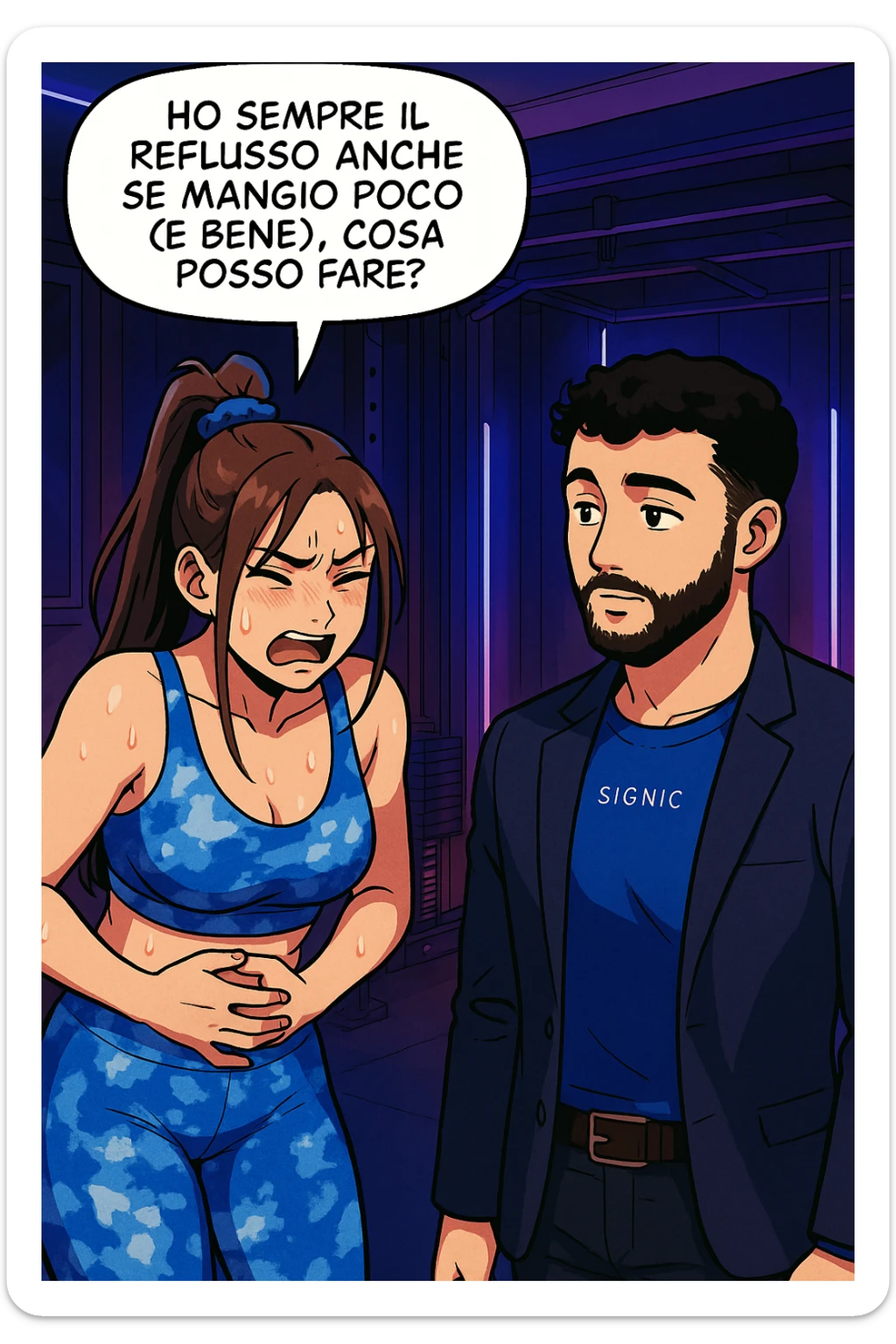 TRASFORMA QUESTO CAROSELLO IN UN FUMETTO STILE WEBTOON/MANGA A COLORI CON QUESTE DUE PERSONE IDENTICHE CHE INTERLOQUISCONO TRA LORO, LA DONNA è DISPERATA CON LE MANI sulla pania perché soffre di reflusso E STA DOMANDANDO TUTTA AGITATA UNA COSA ALL'UOMO:

LEI (DONNA): Ho sempre il reflusso anche se mangio poco (e bene), cosa posso fare?
 sticker
