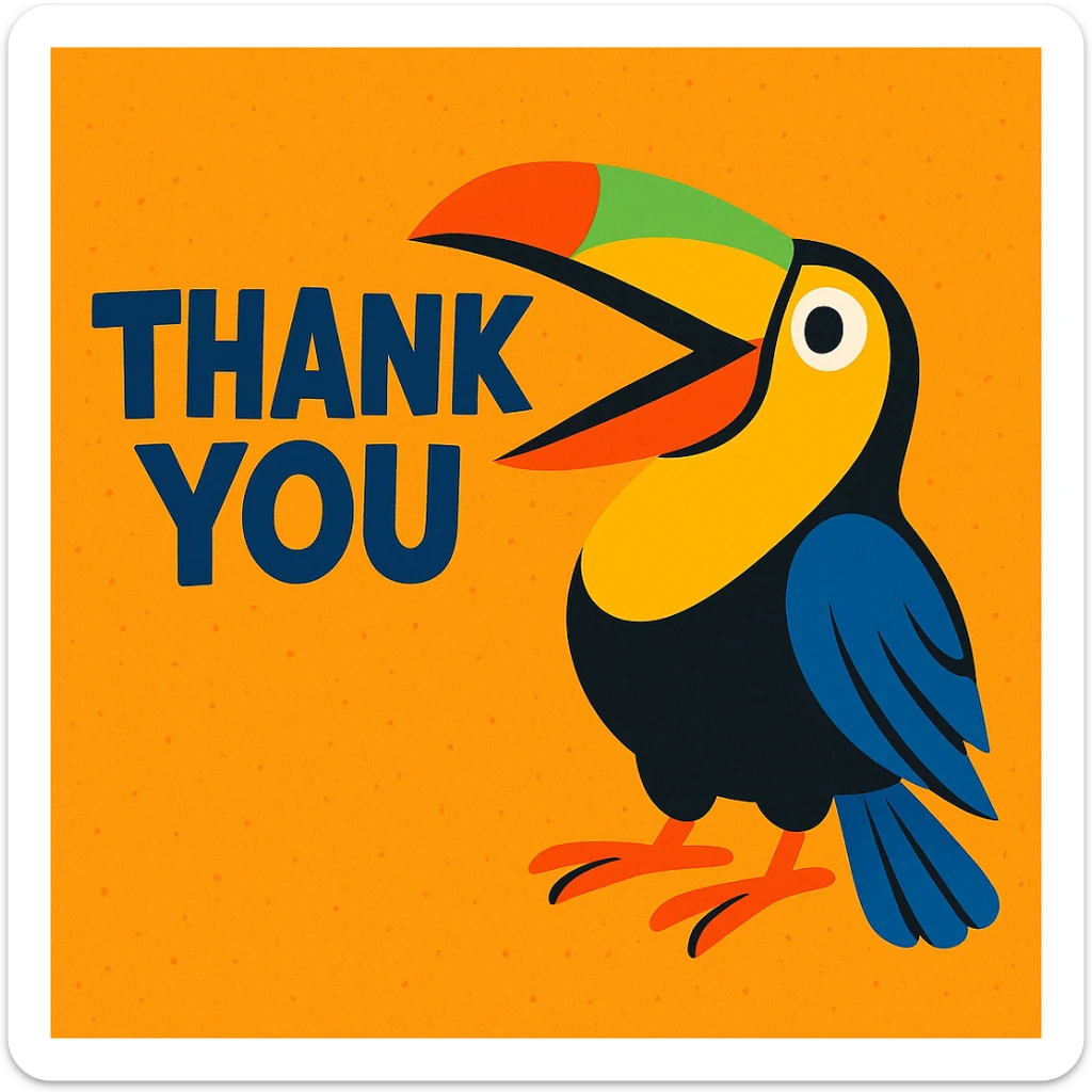 cheerful toucan in vivid colors beak open as if speaking with words 'thank you' in fun font sticker