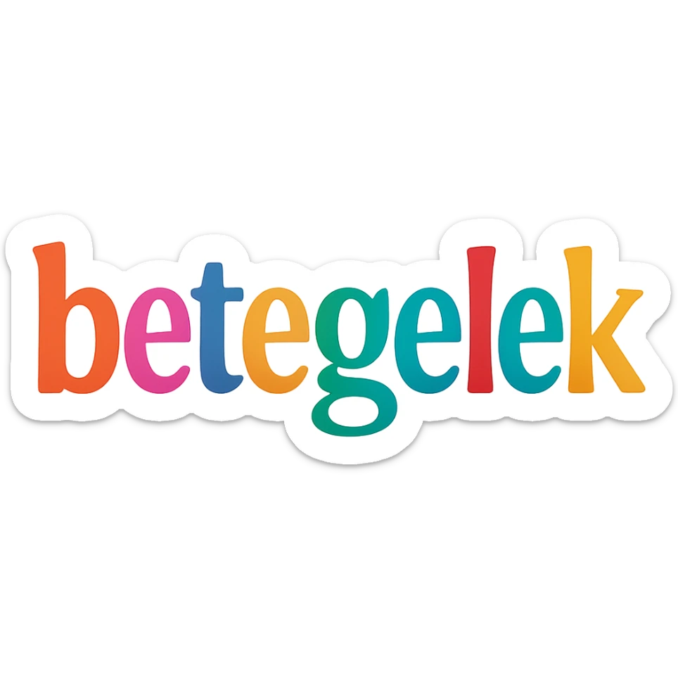 colorful modern text image with the word 'betegelek' in the center, varied colorful fonts, no emoji or face sticker