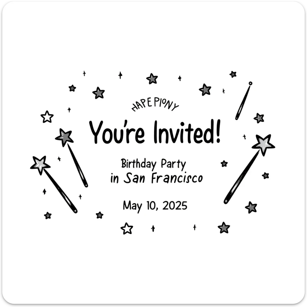 magical themed birthday party invitation illustration with sparkles, wands, whimsical decorations, including the text: 'You're Invited! Birthday Party in San Francisco, May 10, 2025' sticker