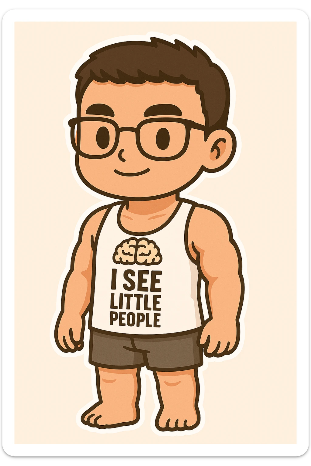 Full body illustration of a young, strong man with short dark hair and glasses, wearing a white gym tank top with the phrase 'I SEE LITTLE PEOPLE' and dark shorts. The style is cute, cartoon, and simplified like chibi stickers, showing the entire body including feet, with bold black lines and soft colors. sticker