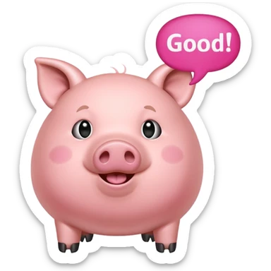 Pig with Inspirational good morning sticker