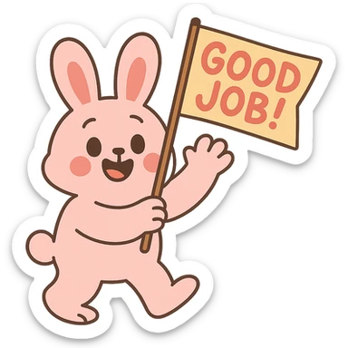 baby pink bunny waving a "Good Job!" flag, pastel-toon style sticker