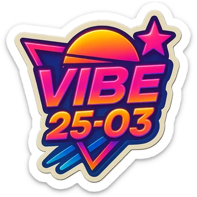 Transform the VIBE25-03 logo into an 80's retro style with neon colors, bold geometric shapes, and vintage synthwave aesthetics. Keep it vibrant and energetic, capturing the essence of classic 80's synthwave visuals with glowing neon lights and dynamic shapes. sticker