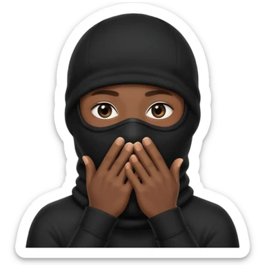🥷🏽: inspire toi de cet emoji faisant en sorte qu’il est les mains sur la bouche et garde sa cagoule noir avec uniquement ses yeux apparent sticker