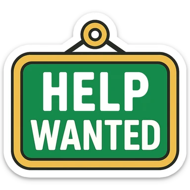 Make the font more professional and less cartoon for a 'help wanted' sign. Keep the color scheme green, white, and gold. Use a modern style with rounded corners and simple design, with no background. sticker