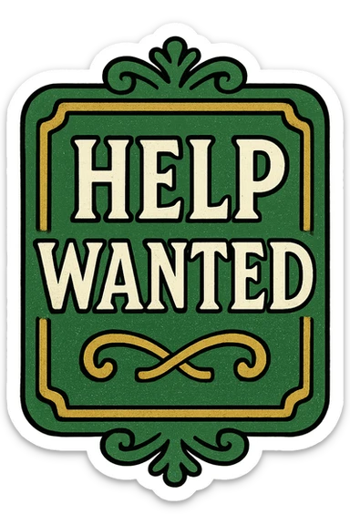 help wanted sign, classic look, green gold and white color scheme, elegant lines, decorative details sticker