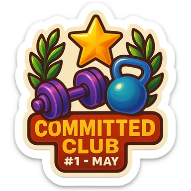 gym sticker for the member with the most check-ins in May, featuring a star, laurel wreath, and gym equipment, with the text 'Committed Club #1 – May' in a bold, uplifting design sticker