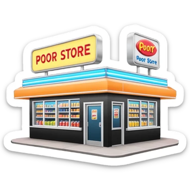 Convenience store named poor store and more sticker
