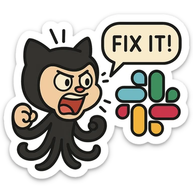 Add a speech bubble with the text 'Fix it!' to the Octocat shouting at the Slack logo, keep the style consistent with lineal color icon with black outlines. sticker