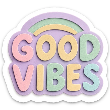 soft pastel rainbow chubby hand-drawn 'Good Vibes' lettering, kawaii style, high resolution, no outline, sticker design sticker