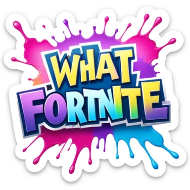 graffiti of the words what the fortnite  sticker
