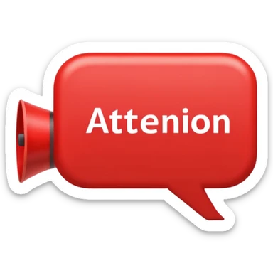 Red rounded rectangle speech bubble with bold text ‘Attention Please’. Add a loudspeaker overlapping from the right side with sound lines. Clean flat style. sticker