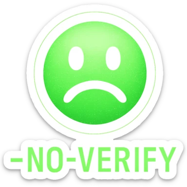 emoji style icon with text '--no-verify', green glowing letters, Matrix hacker vibes, digital rain background sticker