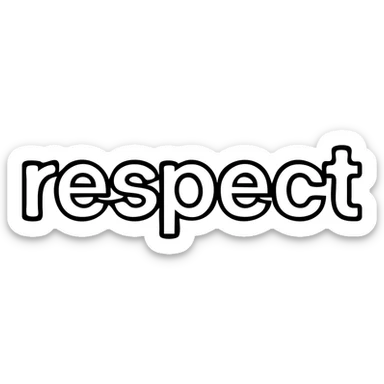 the word 'respect' in bold black outline with white fill, simple and clear, no extra decoration sticker