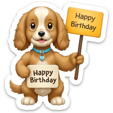 cocker spaniel holding sign that says “happy birthday amigo” sticker