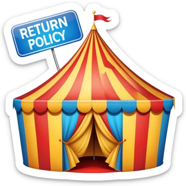 just 2 words "return policy" in circus , no background sticker