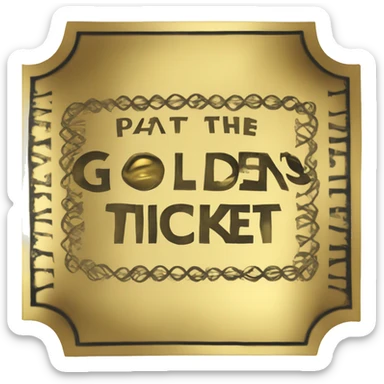 A golden ticket with the words ‘Pat Cohans’ engraved on it sticker