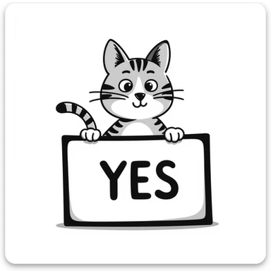tabby cat holding a sign that says 'yes' sticker