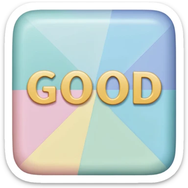 a square, no curved borders in which is good written in it also fill the background with pastel blue color sticker