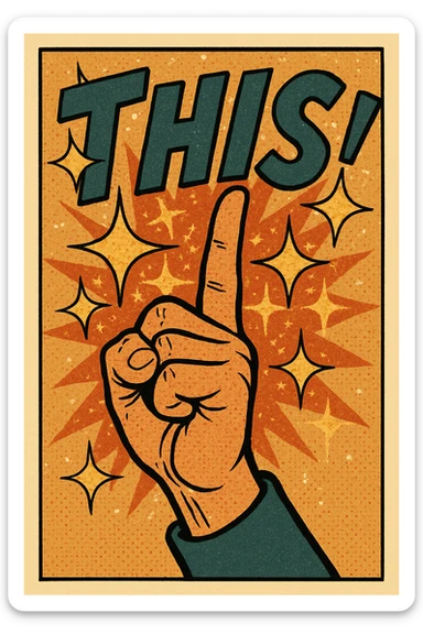 Add sparkles around the hand and the word THIS, keep the energetic and expressive comic style. sticker