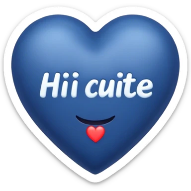 Dark Blue heart with the words Hi Cutie! in the middle  sticker