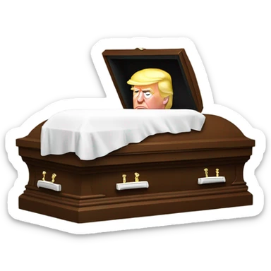 Donald trump in a casket  sticker