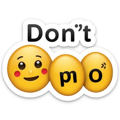 Letters saying “don’t PMO” meaining “don’t piss me off”  sticker