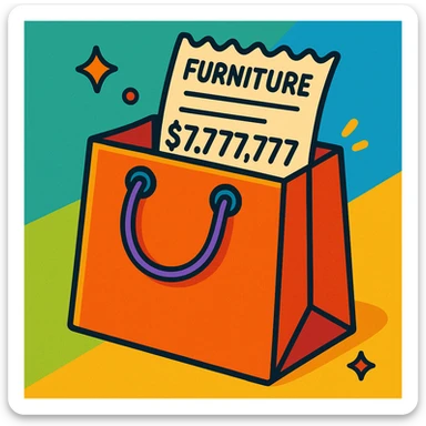 a shopping bag with a furniture receipt sticking out, showing $7,777,777, vibrant toon style sticker