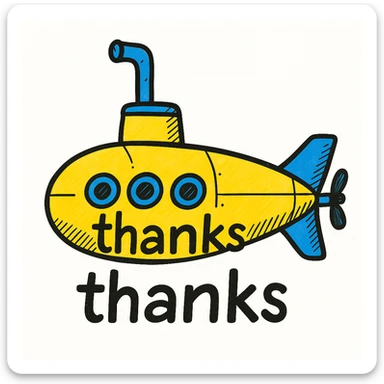 Add bright yellow and blue color to the classic submarine, keep the 'thanks' text, in a doodle style similar to hand drawn notion style doodles. sticker