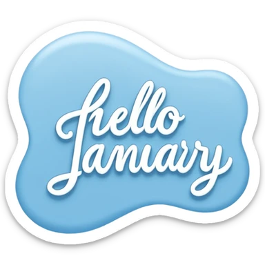 Light Blue “ hello January “ word in cursive sticker
