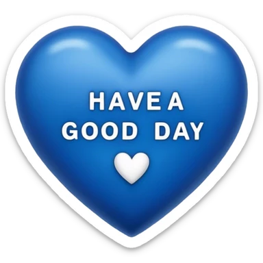Dark blue heart with the words Have a Good Day in the middle sticker