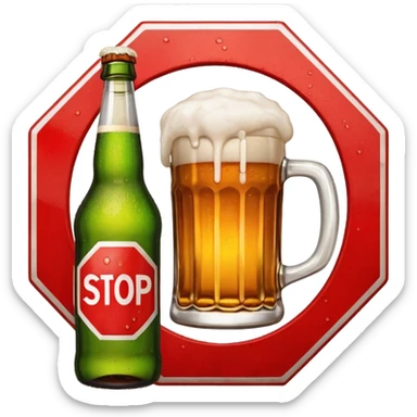 stop sign with beer or alcohol bottle behind it sticker