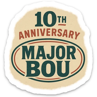 Retro-style 10th anniversary logo for Major Bou with bold typography and vintage colors sticker