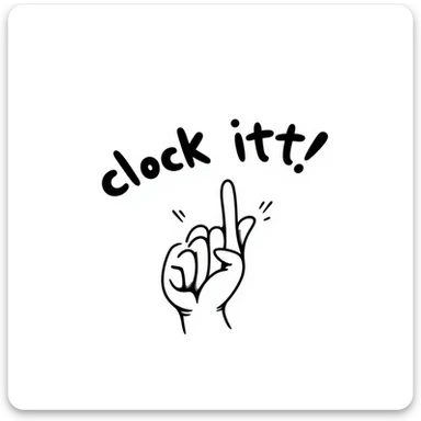 pinching hand emoji with the phrase 'clock ittt', doodle style, bold text sticker