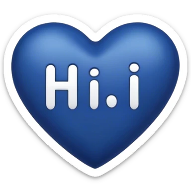 Dark blue heart with the words Hi handsome in the middle  sticker