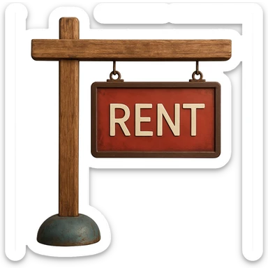 Make the rent sign board look realistic with a photo-like appearance, keep the background transparent. sticker