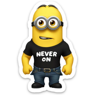 A buff minion wearing a black t shirt top with the words “never goon” on the shirts chest area sticker