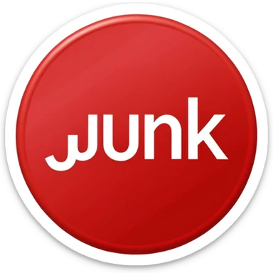 create a emoji that has the word "Junk" in a red circle with a line through it - this means "No junk" Make sure the word is readable through the red line sticker